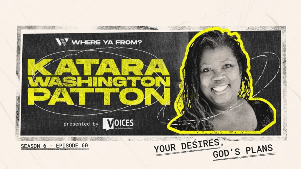 « Vos désirs, les plans de Dieu » avec Katara Washington Patton